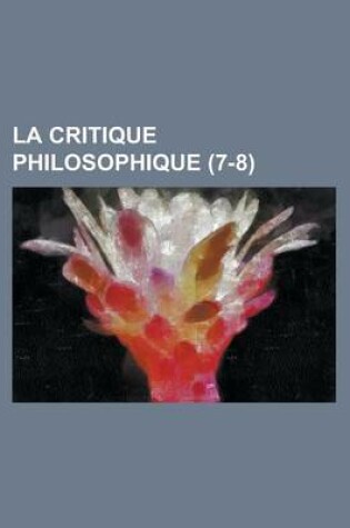 Cover of La Critique Philosophique (7-8)