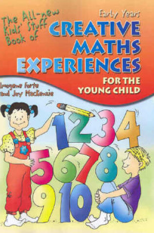 Cover of The All-New Kids' Stuff Book of Creative Maths Experiences for the Young Child