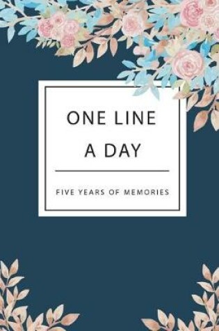 Cover of One Line A Day Five Years of Memories