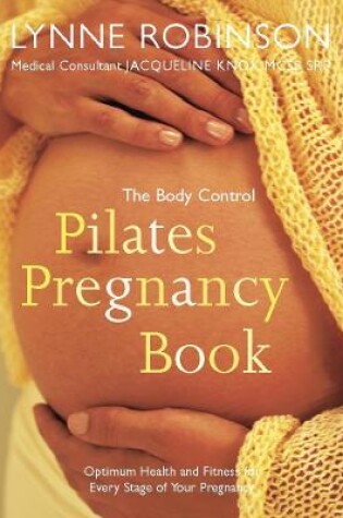 Cover of The Body Control Pilates Pregnancy