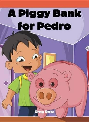 Book cover for A Piggy Bank for Pedro