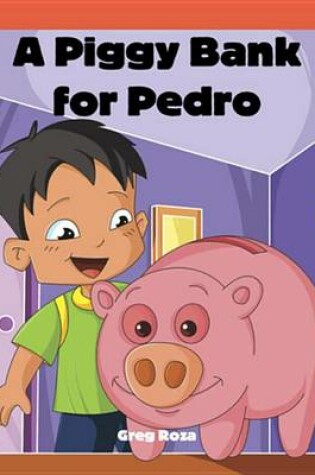 Cover of A Piggy Bank for Pedro