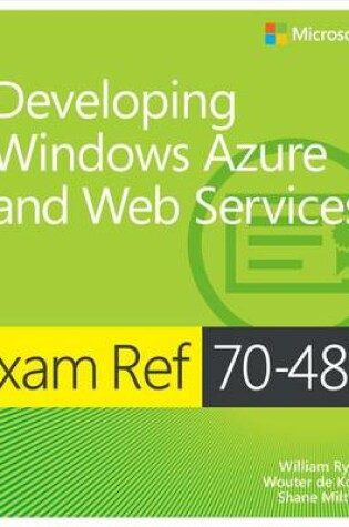 Cover of Exam Ref 70-487: Developing Windows Azure and Web Services