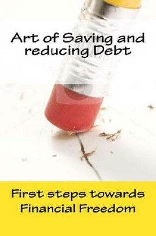 Cover of Art of Saving and Reducing Debt