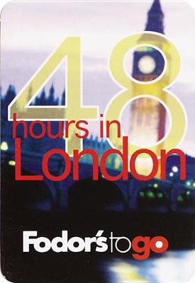 Book cover for Fodor's to Go 48 Hours in London