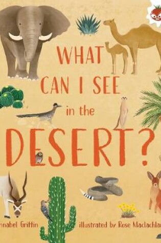 Cover of What Can I See In The Desert?