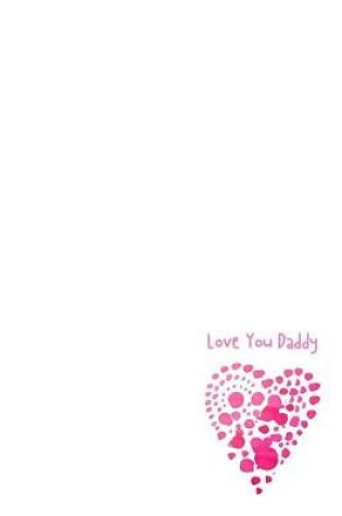 Cover of Love You Daddy