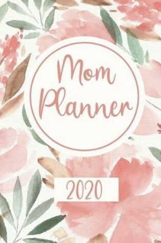 Cover of 2020 Mom Planner