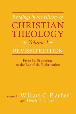 Book cover for Readings in the History of Christian Theology, Volume 1, Revised Edition
