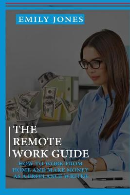 Book cover for The Remote Work Guide