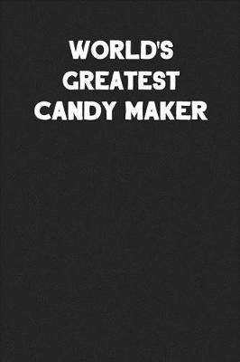 Book cover for World's Greatest Candy Maker