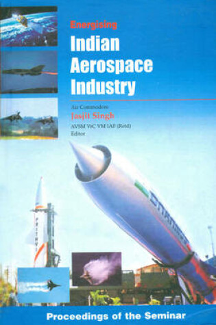 Cover of Energising Indian Aerospace Industry