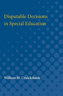 Book cover for Disputable Decisions in Special Education