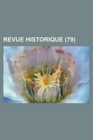 Cover of Revue Historique (79)