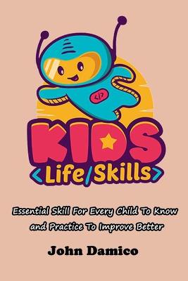 Book cover for Kids Life Skills