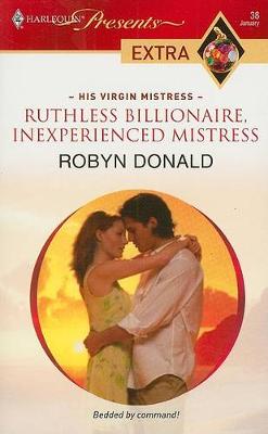Book cover for Ruthless Billionaire, Inexperienced Mistress