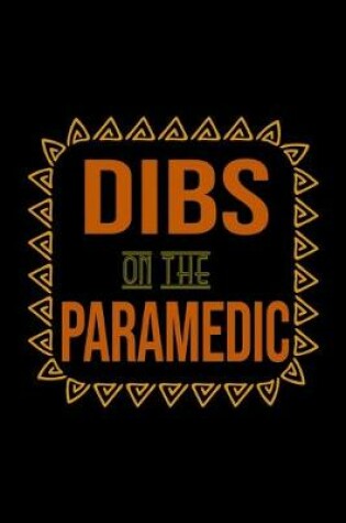 Cover of Dibs on the paramedic