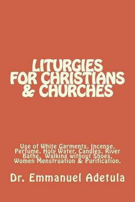 Book cover for Liturgies for Christians & Churches