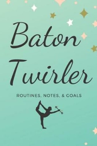 Cover of Baton Twirler