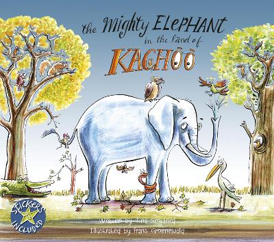 Cover of The mighty elephant in the land of Kachoo