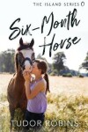 Book cover for Six-Month Horse