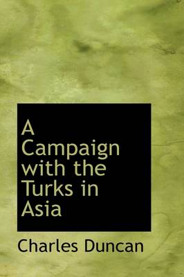 Book cover for A Campaign with the Turks in Asia