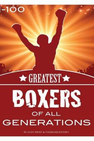 Cover of The Greatest Boxers of All Generations