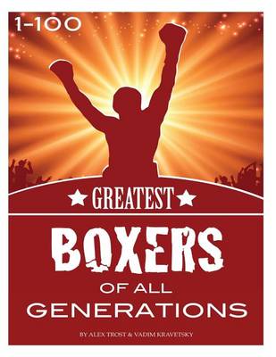 Book cover for The Greatest Boxers of All Generations