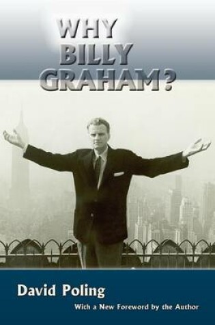 Cover of Why Billy Graham? (Softcover)