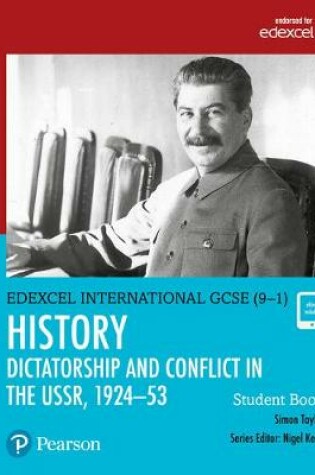 Cover of Pearson Edexcel International GCSE (9-1) History: Dictatorship and Conflict in the USSR, 1924-53 Student Book