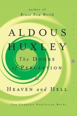 Cover of The Doors of Perception, and Heaven and Hell