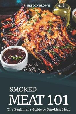 Book cover for Smoked Meat 101