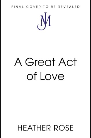 Cover of A Great Act of Love