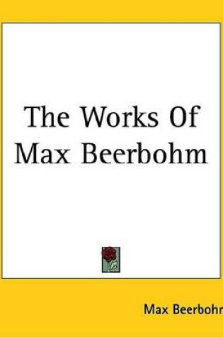 Cover of The Works of Max Beerbohm