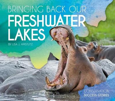 Cover of Bringing Back Our Freshwater Lakes