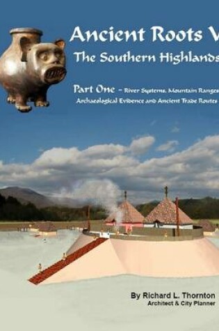 Cover of Ancient Roots V: The Southern Highlands, Part One