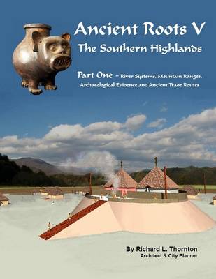 Book cover for Ancient Roots V: The Southern Highlands, Part One