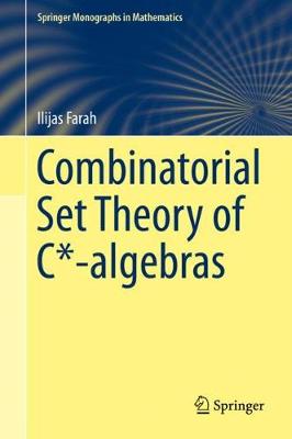 Book cover for Combinatorial Set Theory of C*-algebras