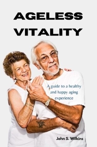 Cover of Ageless vitality