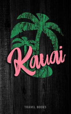 Book cover for Travel Books Kauai