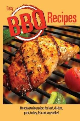 Cover of Easy BBQ Recipes