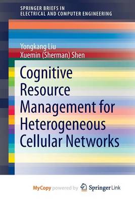 Book cover for Cognitive Resource Management for Heterogeneous Cellular Networks