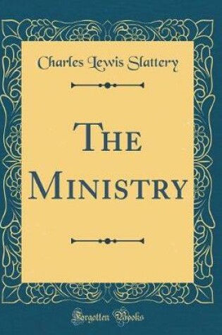 Cover of The Ministry (Classic Reprint)