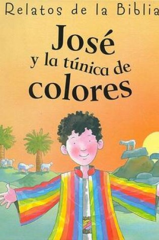 Cover of Jose y La Tunica de Colores