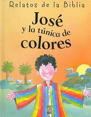 Book cover for Jose y La Tunica de Colores