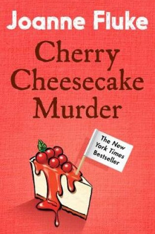Cover of Cherry Cheesecake Murder (Hannah Swensen Mysteries, Book 8)