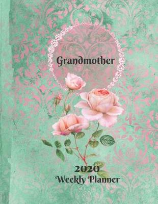 Book cover for Plan On It Large Print 2020 Weekly Calendar Planner 15 Months Notebook Includes Address Phone Number Pages - Grandmother