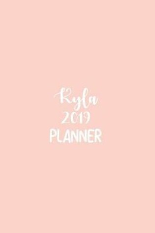 Cover of Kyla 2019 Planner