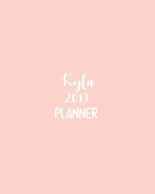 Book cover for Kyla 2019 Planner