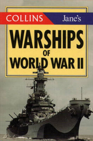 Cover of Collins Jane's Warships of World War II